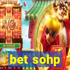 bet sohp